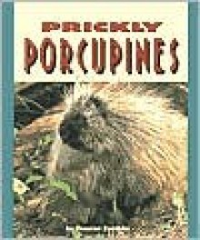 Prickly Porcupines - Shannon Zemlicka, Shannon Knudsen