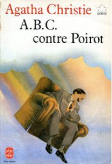 A.B.C. contre Poirot - Louis Postif, Agatha Christie