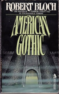 American Gothic - Robert Bloch