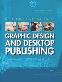 Graphic Design and Desktop Publishing - Joan Oleck