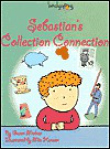 Sebastian's Collection Connection - Gwen Molnar, Mia Hansen