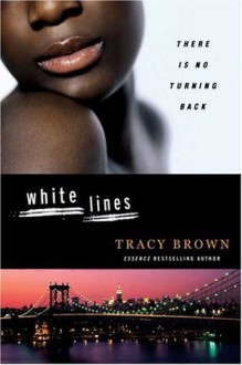 White Lines - Tracy Brown