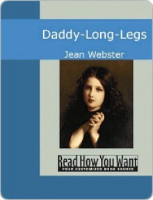 Daddy-Long-Legs - Jean Webster