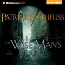 The Wise Man's Fear - Patrick Rothfuss,Nick Podehl