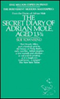 The Secret Diary of Adrian Mole, Aged 13 2/4 - Sue Townsend