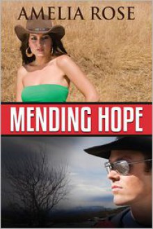 Mending Hope - Amelia Rose