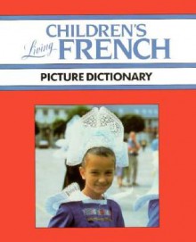 LIV LANG CHILDS FRENCH DICT P - Crown Publishing Group