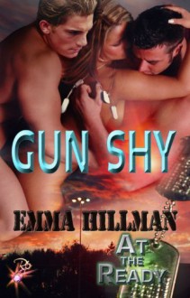 Gun Shy - Emma Hillman