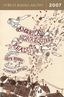 The Best American Nonrequired Reading 2007 - 