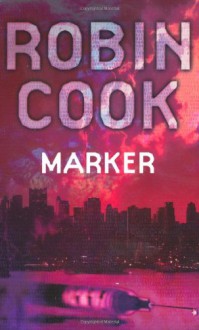 Marker - Robin Cook