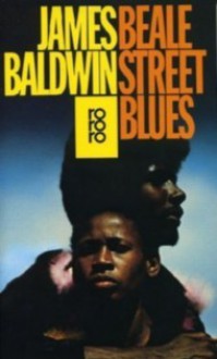 Beale Street Blues - James Baldwin