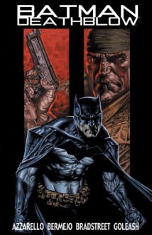 Batman/Deathblow: After the Fire #2 - Brian Azzarello, Lee Bermejo