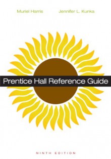 Prentice Hall Reference Guide - Muriel Harris, Jennifer Kunka