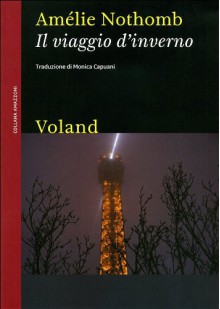 Il viaggio d'inverno - Amélie Nothomb