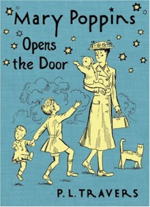 Mary Poppins Opens the Door - P.L. Travers, Mary Shepard, Agnes Sims