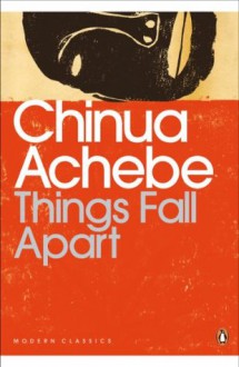 Things Fall Apart (Penguin Modern Classics) - Chinua Achebe, Biyi Bandele-Thomas