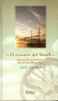 El crucero del Snark - Jack London