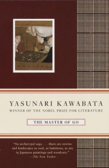 The Master of Go (Vintage International) - Yasunari Kawabata, Edward G. Seidensticker