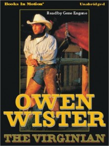 The Virginian (MP3 Book) - Owen Wister, Gene Engene