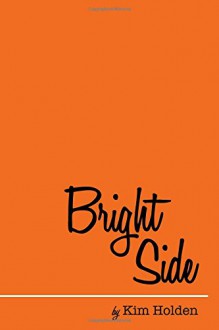 Bright Side - Kim Holden