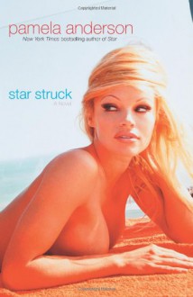 Star Struck - Pamela Anderson