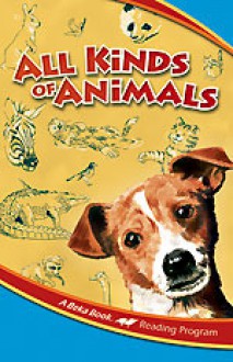 All Kinds of Animals - Judy Hull Moore