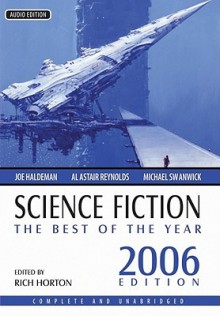 Science Fiction, the Best of the Year 2006 - Various, Auido, Rich Horton