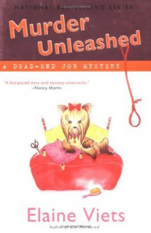 Murder Unleashed (Dead-End Job Mystery, #5) - Elaine Viets