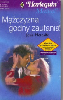 Mężczyzna godny zaufania - Josie Metcalfe