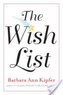 The Wish List - Barbara Ann Kipfer