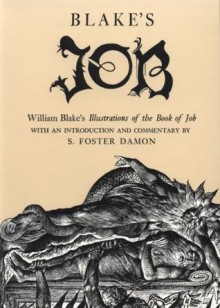 Blake's Job: William Blake's Illustrations of the Book of Job - William Blake