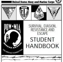 SURVIVAL, EVASION, RESISTANCE AND ESCAPE HANDBOOK, SERE, Plus 500 free US military manuals and US Army field manuals when you sample this book - Fleet Aviation Specialized Operational Training Group, Delene Kvasnicka of www survivalebooks com, United States Marine Corps, United States Navy, U.S. Government, U.S. Department of Defense