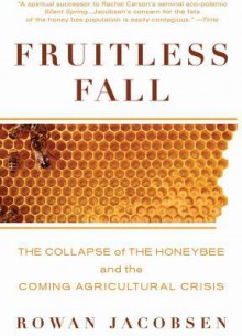 Fruitless Fall - Rowan Jacobsen