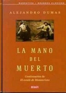 La Mano Del Muerto (Clasicos) - Alexandre Dumas