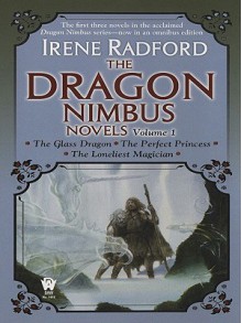 The Dragon Nimbus Novels - Irene Radford