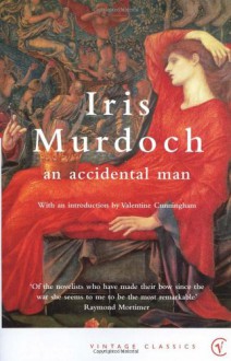 An Accidental Man (Vintage Classics) - Iris Murdoch