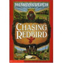 Chasing Redbird - Sharon Creech