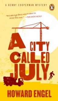 A City Called July - Howard Engel