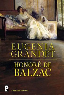 Eugenia Grandet - Honoré de Balzac