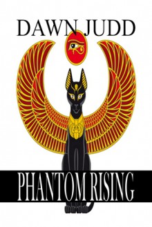 Phantom Rising - Dawn Judd