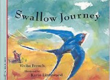 Swallow Journey - Vivian French, Karin Littlewood