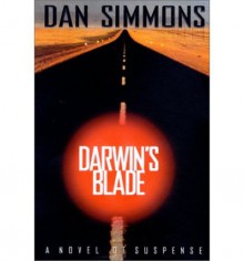 Darwin's Blade - Dan Simmons