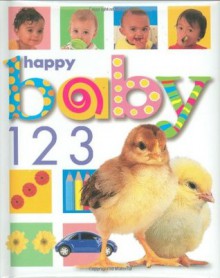 Happy Baby: 123 - Roger Priddy