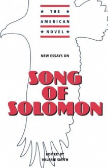 New Essays on Song of Solomon (The American Novel) - Valerie Smith, Emory Elliot