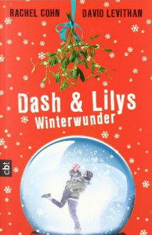 Dash & Lilys Winterwunder - 'Rachel Cohn', 'David Levithan'