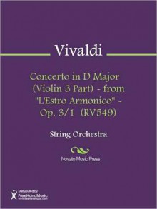 Concerto in D Major (Violin 3 Part) - from "L'Estro Armonico" - Op. 3/1 (RV549) - Antonio Lucio Vivaldi