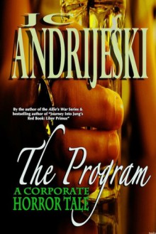 The Program - J.C. Andrijeski