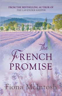 The French Promise - Fiona McIntosh