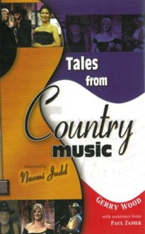 Tales From Country Music - Gerry Wood