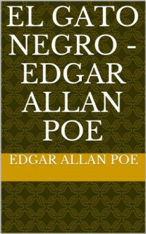 El gato negro - Ignacio Sanabria, Edgar Allan Poe